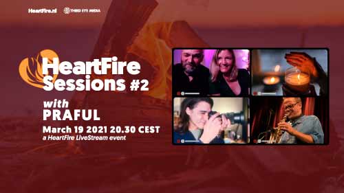 HeartFire Sessions 2 w/Praful March 19 2021